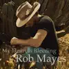Rob Mayes - My Heart Is Bleeding (with Eugene Edwards) - Single